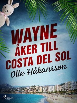 cover image of Wayne åker till Costa del Sol
